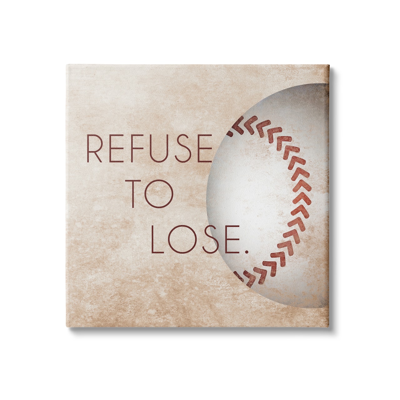 Stupell Industries Refuse To Lose Phrase Sports Baseball Rustic Brown Canvas Wall Art